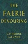 Catherine Lalonde, Catherine Lalonde - The Faerie Devouring