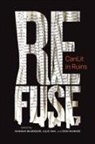 Hannah McGregor, Julie Rak, Erin Wunker - Refuse