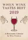 Matthias Thun - When Wine Tastes Best: A Biodynamic Calendar for Wine Drinkers