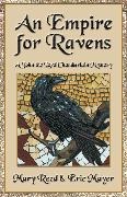 Eric Mayer, Eric/ Reed Mayer, Mary Reed, Reed Mary - An Empire for Ravens
