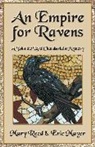 Eric Mayer, Eric/ Reed Mayer, Mary Reed - An Empire for Ravens