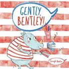 Caragh Buxton, Caragh Buxton - Gently Bentley