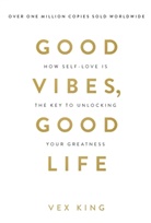 Vex King - Good Vibes, Good Life