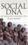 M. Kay Martin, M.kay Martin - Social Dna