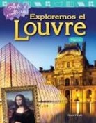 Marc Pioch - Arte Y Cultura: Exploremos El Louvre