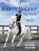 Sylvia Loch, Loch Sylvia - The Rider's Balance