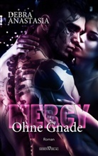 Debra Anastasia - Mercy - Ohne Gnade