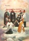 Martine Menard, Martine Ménard - Invoquez les SAINTS... Ils prieront pour vous !
