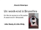 Véronique Abuela, Abuela Véronique - Un week-end à Bruxelles