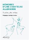 Wilhelmine Schröder-Devrient, Wilhelmine Schröder-Devrient - Mémoires d'une chanteuse allemande
