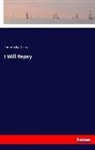 Emmuska Orczy, Emmuska Orczy Orczy - I Will Repay
