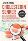 Justin Smith - Cholesterinsenker - das ignorierte Gesundheitsrisiko