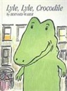 Bernard Waber - Lyle, Lyle, Crocodile