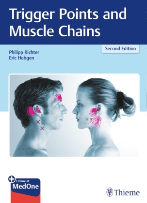 Eric Hebgen, Philip Richter, Philipp Richter - Trigger Points and Muscle Chains Plus Online at MedOne