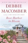 Debbie Macomber - Rose Harbor in Bloom