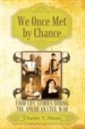 Charles V. Mauro - We Once Met by Chance