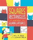 David A Adler, David A. Adler, David A./ Miller Adler, Edward Miller, Edward Miller - Squares, Rectangles, and Other Quadrilaterals