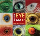 Shelley Rotner - Whose Eye Am I?