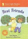 Anna Michaels, G. Brian Karas - Best Friends