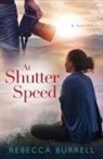 Rebecca Burrell - At Shutter Speed