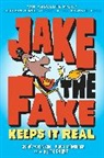Keith Knight, Adam Mansbach, Craig Robinson, Craig Mansbach Robinson, Keith Knight - Jake the Fake Keeps it Real