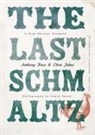 Chris Johns, Anthony Rose - The Last Schmaltz