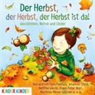 Bettina Göschl, Bettina u a Göschl, v.a. und - Der Herbst, der Herbst, der Herbst ist da, 1 Audio-CD (Hörbuch)
