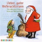 Bettin Göschl, Ulrich Maske, Ulrich u a Maske, Rol Nagel, v.a. und - Lieber, guter Weihnachtsmann, 1 Audio-CD (Audio book)