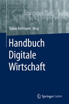 Tobia Kollmann, Tobias Kollmann - Handbuch Digitale Wirtschaft: Handbuch Digitale Wirtschaft, 2 Teile