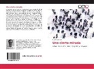 Ruben Gramon - Una cierta mirada