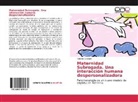 Antonio Casciano - Maternidad Subrogada. Una interacción humana despersonalizadora