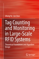 Lin Chen, Jihon Yu, Jihong Yu - Tag Counting and Monitoring in Large-Scale RFID Systems