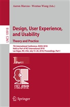 Aaro Marcus, Aaron Marcus, Wang, Wang, Wentao Wang - Design, User Experience, and Usability: Theory and Practice
