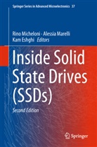 Rino Micheloni, Kam Eshghi, Alessi Marelli, Alessia Marelli, Rino Micheloni - Inside Solid State Drives (SSDs)