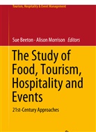 Su Beeton, Sue Beeton, Morrison, Morrison, Alison Morrison - The Study of Food, Tourism, Hospitality and Events