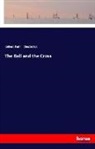 Gilbert K. Chesterton - The Ball and the Cross