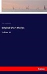 A Henderson, A. E. Henderson, Guy d Maupassant, Guy de Maupassant, Albert Mcmaster, Albert Cohn McMaster... - Original Short Stories