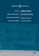 Gabriel Blouin-Genest, Marie-Christin Doran, Marie-Christine Doran, Sylvie Paquerot - Human Rights as Battlefields