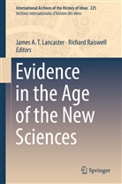 Jame A T Lancaster, James A T Lancaster, James A. T Lancaster, James A. T. Lancaster, James A.T Lancaster, James A.T. Lancaster... - Evidence in the Age of the New Sciences