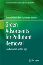 Grégori Crini, Grégorio Crini, Lichtfouse, Lichtfouse, Eric Lichtfouse - Green Adsorbents for Pollutant Removal