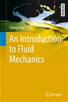 Chung Fang - An Introduction to Fluid Mechanics