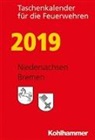 Angela Block, Claus Lange, Daniel Waidelich - Taschenkalender für die Feuerwehren 2019, Niedersachsen, Bremen