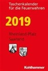 Michael Klein, Jörg Schiffler, Daniel Waidelich - Taschenkalender für die Feuerwehren 2019, Rheinland-Pfalz, Saarland