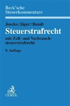 Jens Bülte u a, Markus Ebner, Markus Ebner (Dr.), Andre Grötsch (Prof. Dr.) u a, Andreas Grötsch u a, Karste Randt... - Steuerstrafrecht