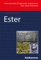 Jean-Daniel Macchi, Adele Berlin, Adele Berlin u a, Erhard Blum, David M. Carr, Walter Dietrich... - Ester