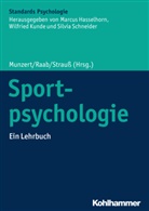 Marcus Hasselhorn, Wilfried Kunde, Jörn Munzert, Marku Raab, Markus Raab, Silvia Schneider... - Sportpsychologie