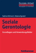 Helene Ignatzi, Sabin Kühnert, Sabine Kühnert, Rudol Bieker, Rudolf Bieker - Soziale Gerontologie