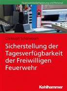 Christoph Schöneborn - Sicherstellung der Tagesverfügbarkeit der Freiwilligen Feuerwehr