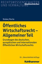 Stefan Korte, Rol Stober, Rolf Stober - Öffentliches Wirtschaftsrecht - Allgemeiner Teil