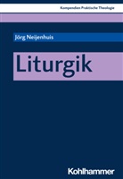 Julia Koll, Jörg Neijenhuis, Thoma Klie, Thomas Klie, Schlag, Schlag... - Liturgik